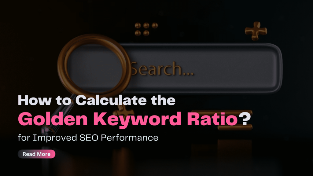 How to Calculate Golden Keyword Ration